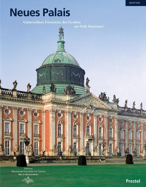 Cover: 9783791327105 | Neues Palais im Park Sanssouci | Taschenbuch | Deutsch | 2003