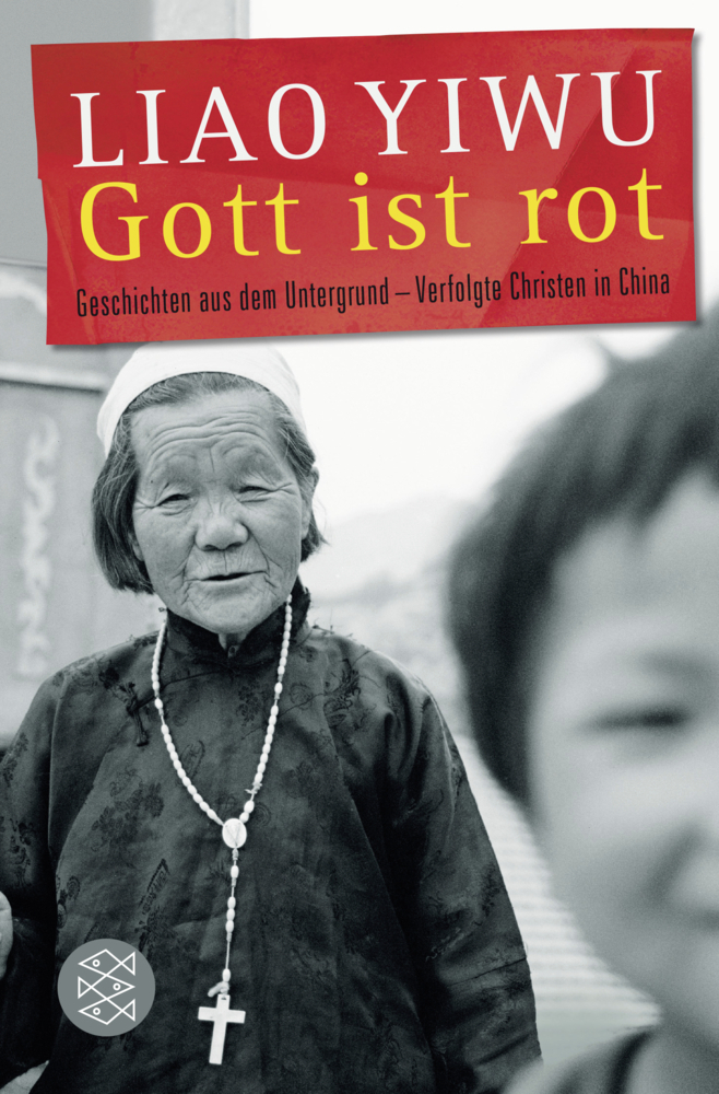 Cover: 9783596193257 | Gott ist rot | Liao Yiwu | Taschenbuch | 2015 | FISCHER Taschenbuch