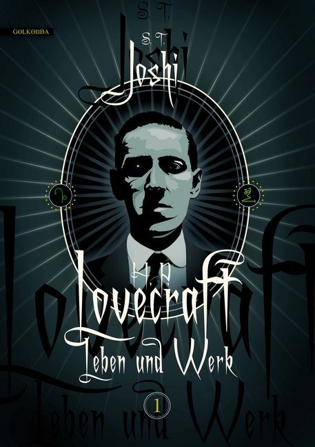 Cover: 9783944720517 | H. P. Lovecraft - Leben und Werk 1. Bd.1 | S. T. Joshi | Buch | 738 S.