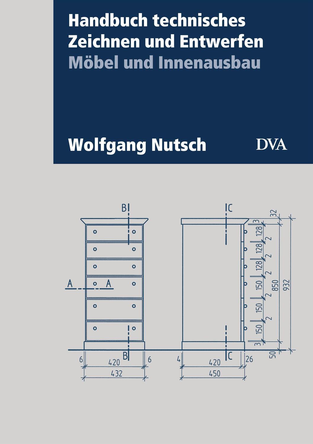 Cover: 9783421040503 | Handbuch technisches Zeichnen und Entwerfen | Wolfgang Nutsch | Buch