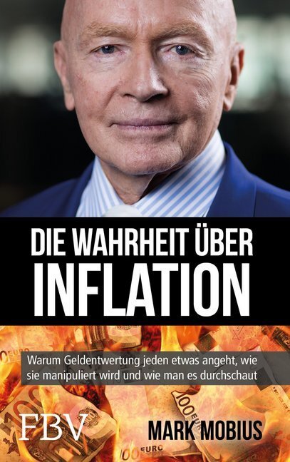 Cover: 9783959721912 | Die Wahrheit über Inflation | Mark Mobius | Buch | 2019