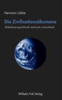 Cover: 9783770542048 | Die Zivilisationsökumene | Hermann Lübbe | Buch | 206 S. | Deutsch