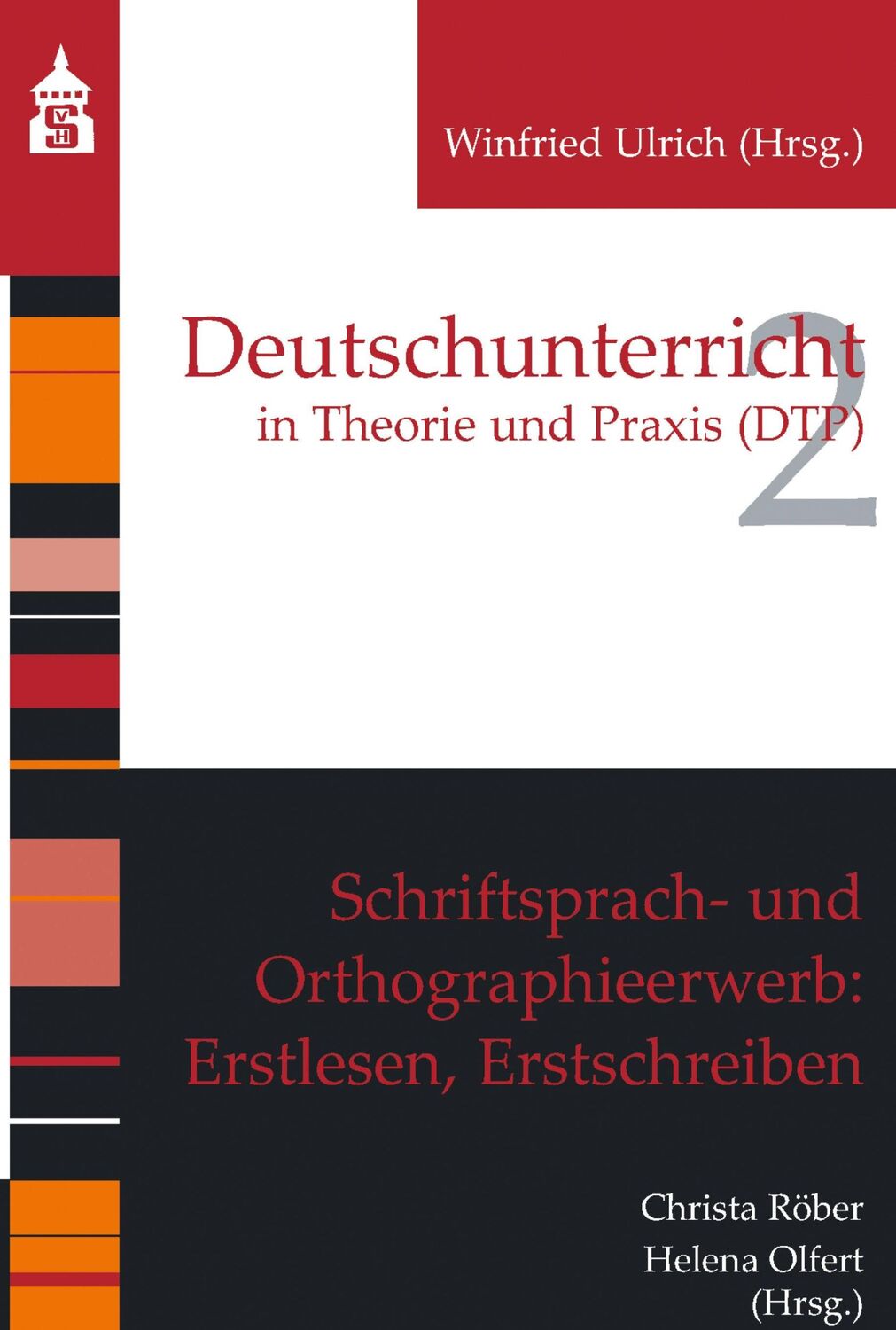 Cover: 9783834021779 | Schriftsprach- und Orthographieerwerb: Erstlesen, Erstschreiben | Buch