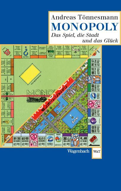 Cover: 9783803128676 | Monopoly | Das Spiel, die Stadt und das Glück | Andreas Tönnesmann