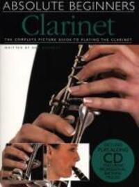 Cover: 9781849389181 | Absolute Beginners: Clarinet | Absolute Beginners | Buch + CD | 2012