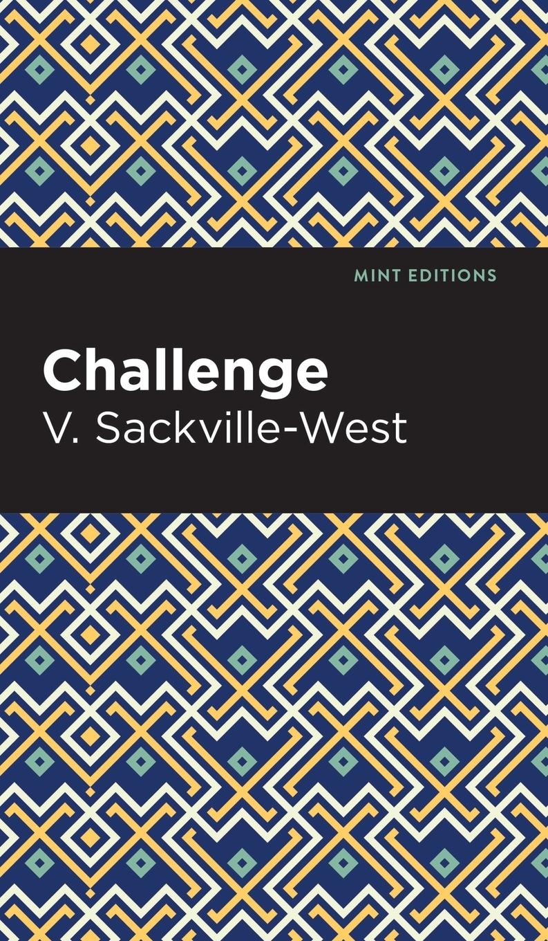 Cover: 9781513135496 | Challenge | V. Sackville-West | Buch | Mint Editions | Englisch | 2021