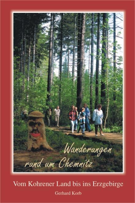 Cover: 9783937496191 | Wanderungen rund um Chemnitz | Vom Kohrener Land bis ins Erzgebirge