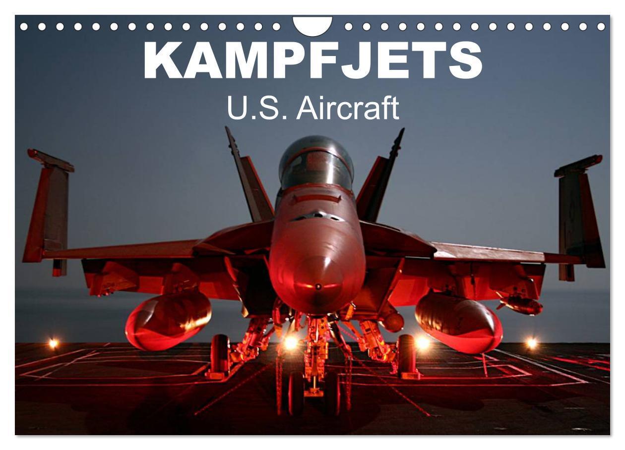 Cover: 9783435727452 | Kampfjets ¿ U.S. Aircraft (Wandkalender 2025 DIN A4 quer), CALVENDO...