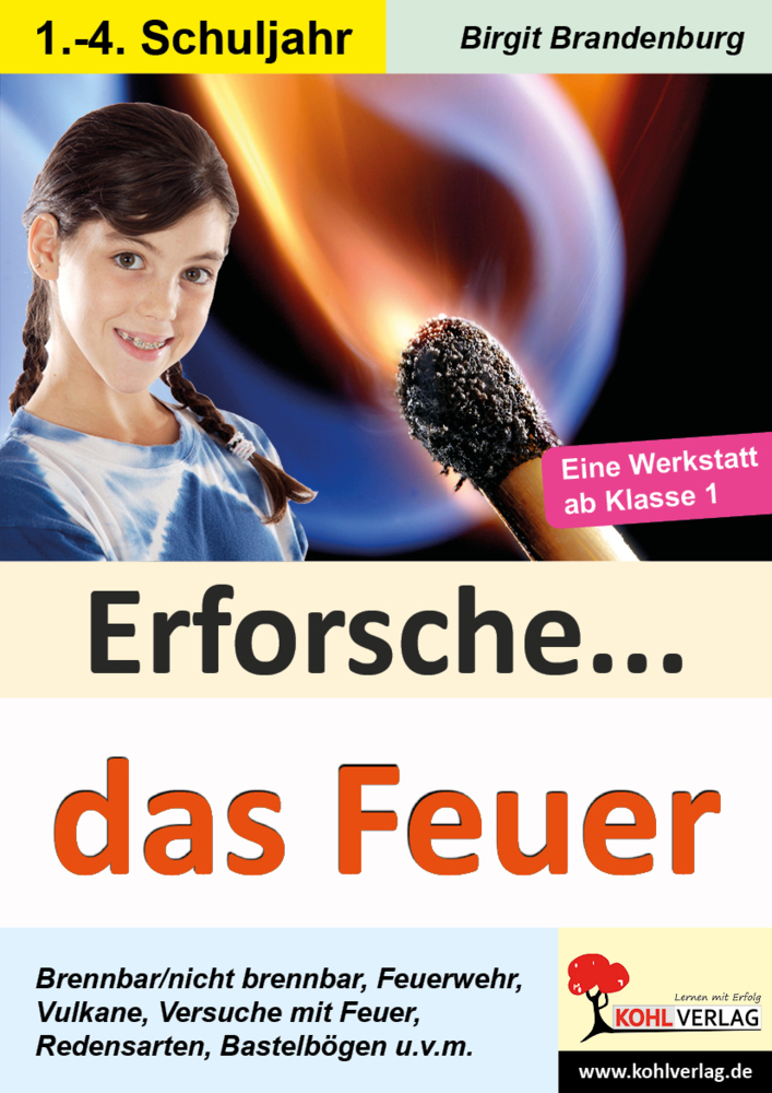 Cover: 9783866322226 | Erforsche das Feuer | Birgit Brandenburg | Taschenbuch | 52 S. | 2010