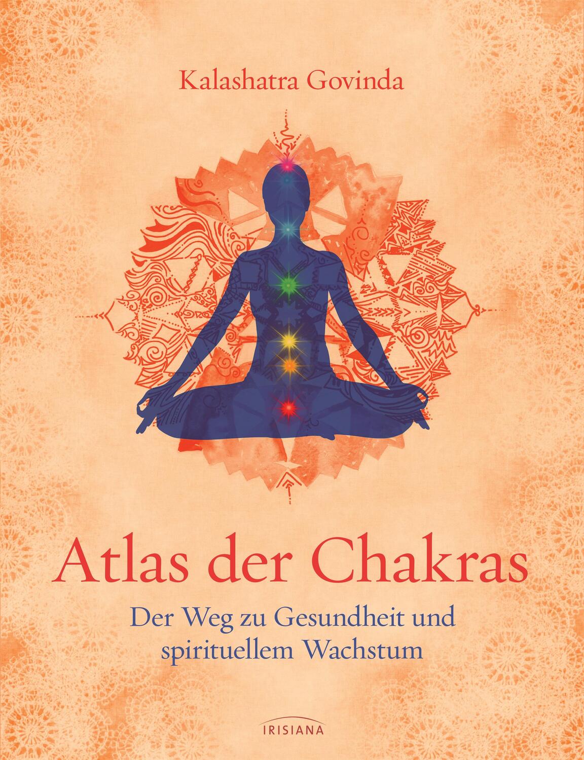 Cover: 9783424151923 | Atlas der Chakras | Der Weg zu Gesundheit und spirituellem Wachstum