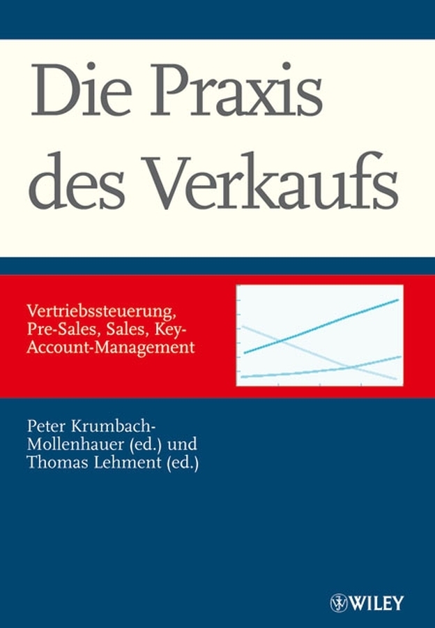 Cover: 9783527503285 | Die Praxis des Verkaufs | Peter Krumbach-Mollenhauer (u. a.) | Buch