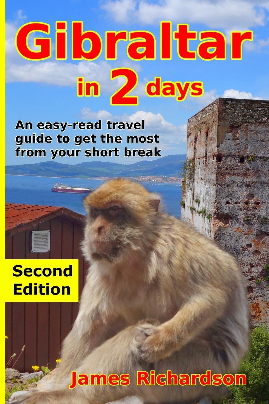 Cover: 9780995749245 | Gibraltar in 2 Days | James Richardson | Taschenbuch | 2 day guides