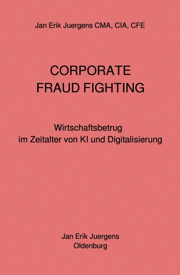 Cover: 9783819046568 | Corporate Fraud Fighting | Jan Erik Juergens | Taschenbuch | 188 S.