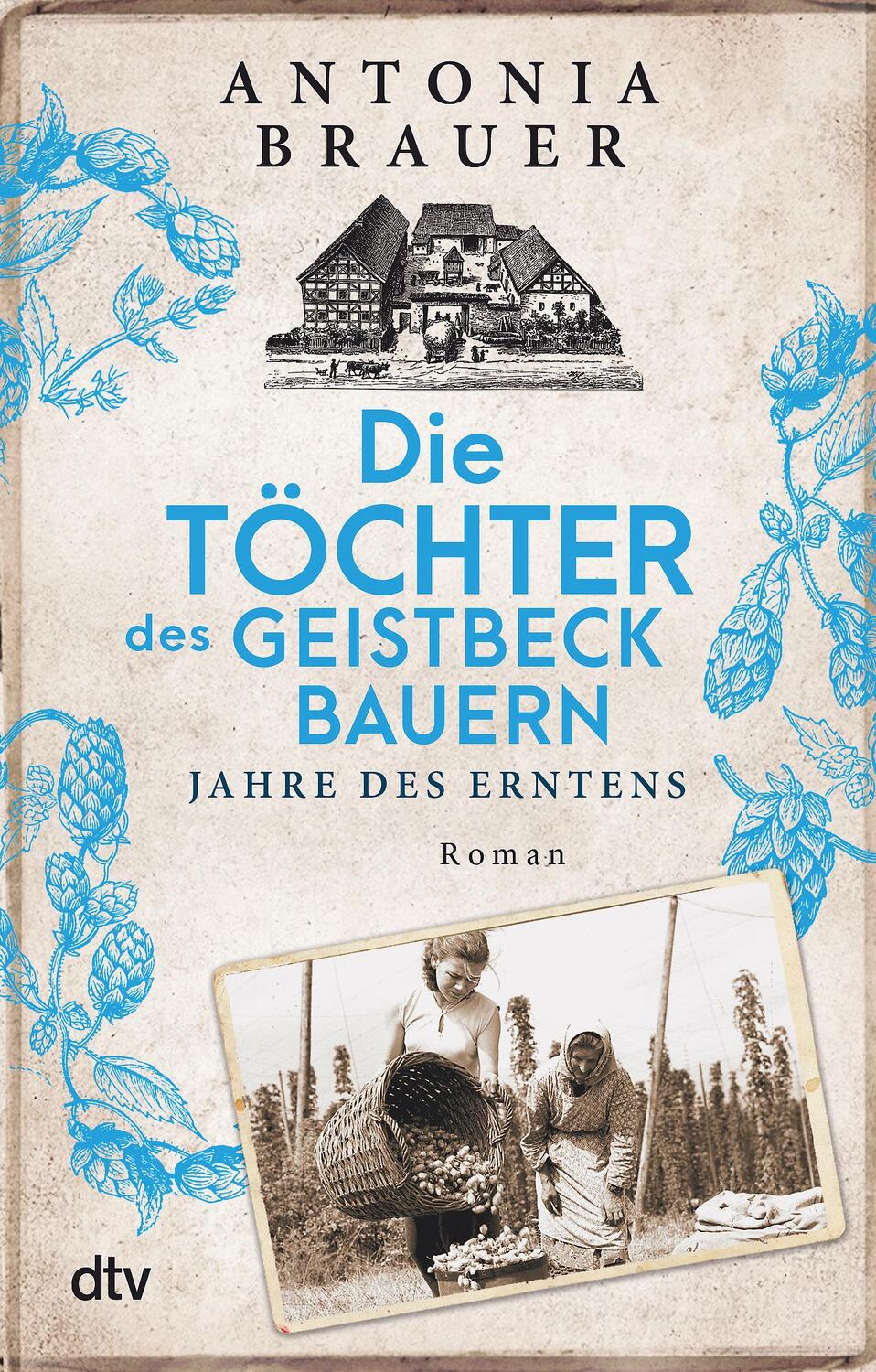 Cover: 9783423220187 | Die Töchter des Geistbeckbauern | Antonia Brauer | Taschenbuch | 2022