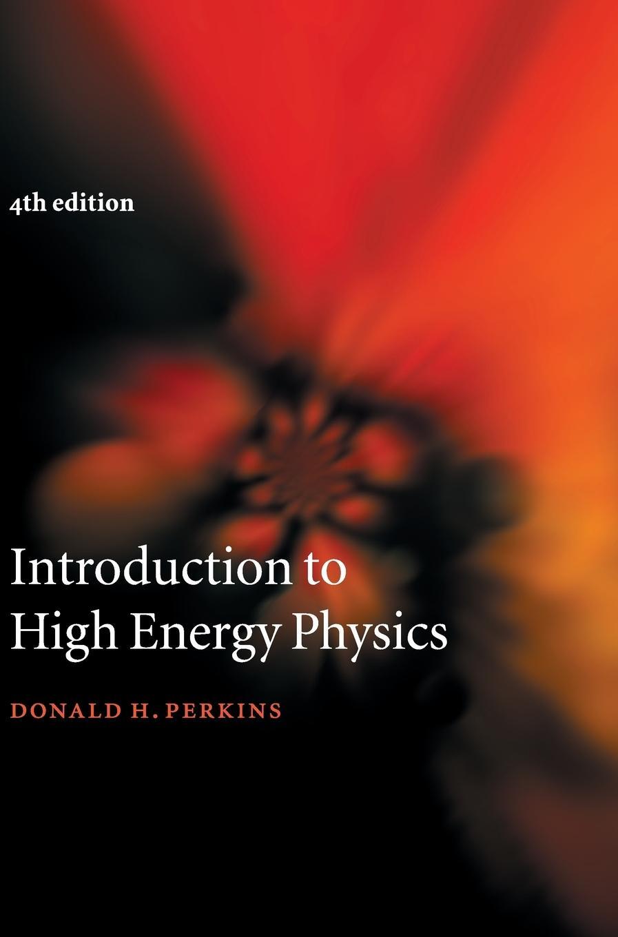 Cover: 9780521621960 | Introduction to High Energy Physics | Donald H. Perkins | Buch | 2015