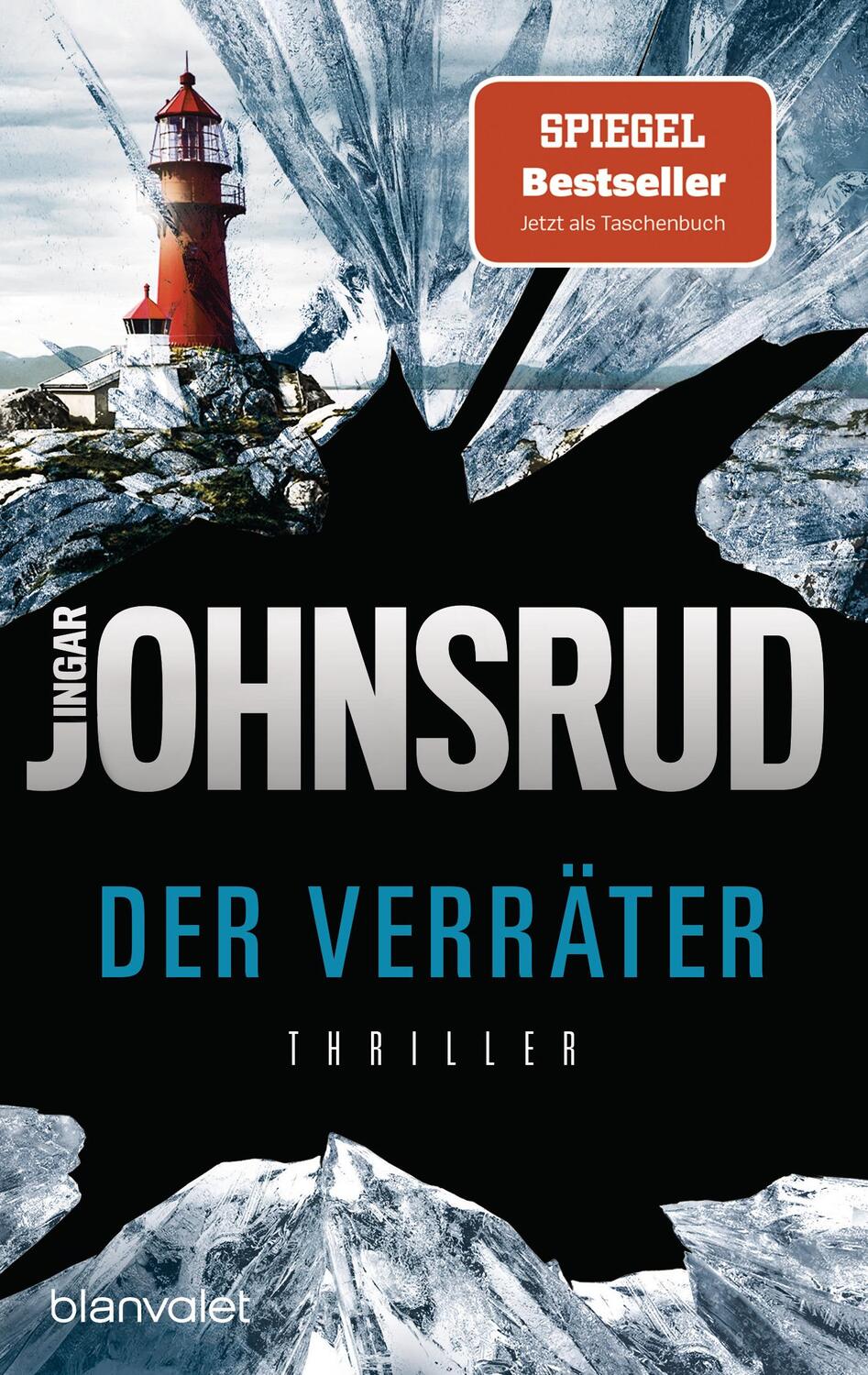 Cover: 9783734109485 | Der Verräter | Thriller | Ingar Johnsrud | Taschenbuch | Fredrik Beier