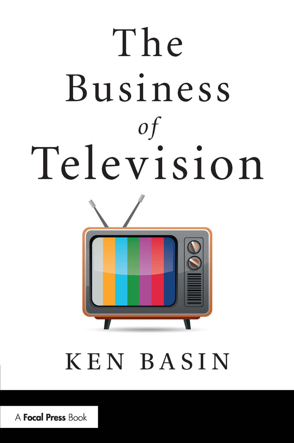 Cover: 9780815368663 | The Business of Television | Ken Basin | Taschenbuch | Englisch | 2018