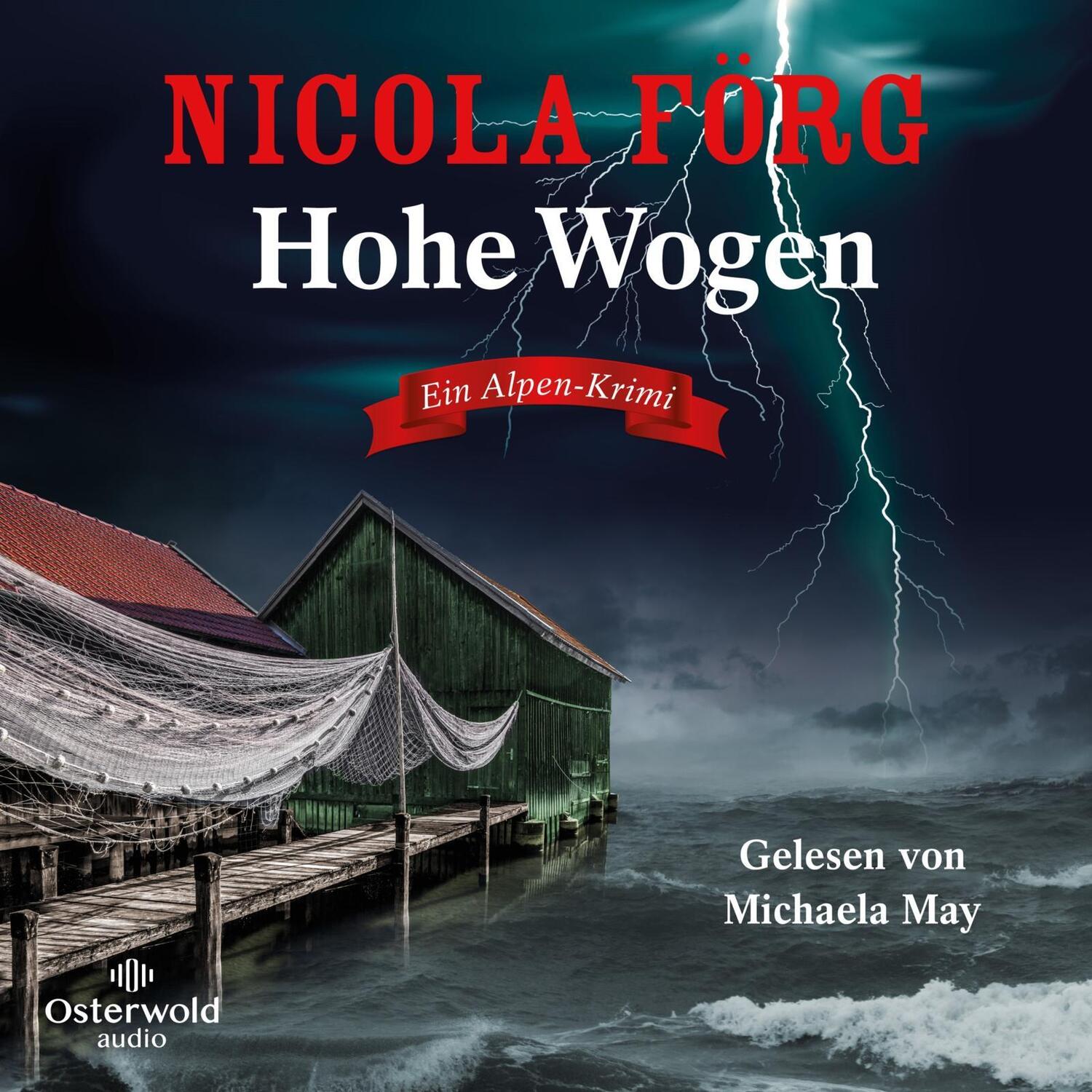 Cover: 9783869524962 | Hohe Wogen (Alpen-Krimis 13) | Nicola Förg | MP3 | Deutsch | 2022