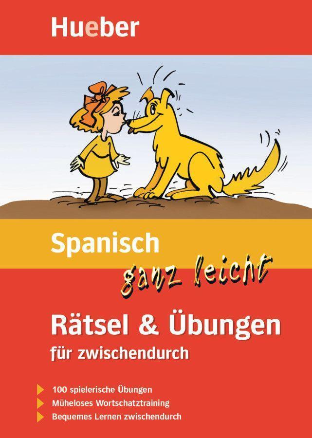 Cover: 9783190379088 | Spanisch ganz leicht. Rätsel und Übungen für zwischendurch | Buch