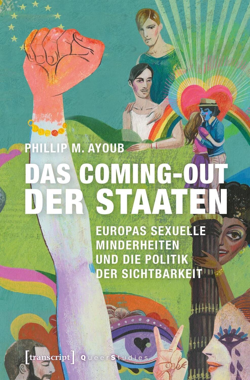 Cover: 9783837637977 | Das Coming-out der Staaten | Phillip M Ayoub | Taschenbuch | 316 S.