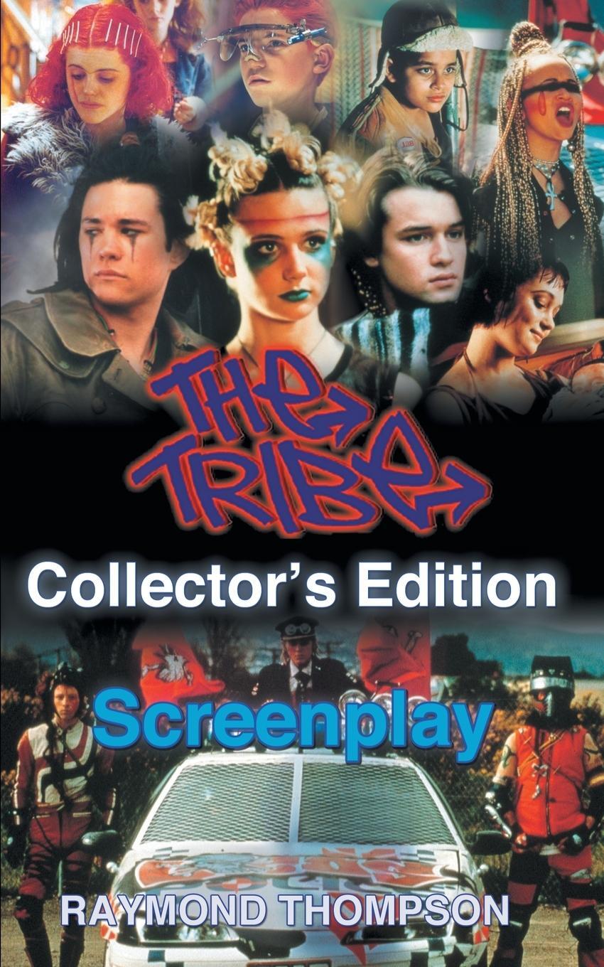 Cover: 9780473665715 | The Tribe Collector's Edition Screenplay | Raymond Webster Thompson