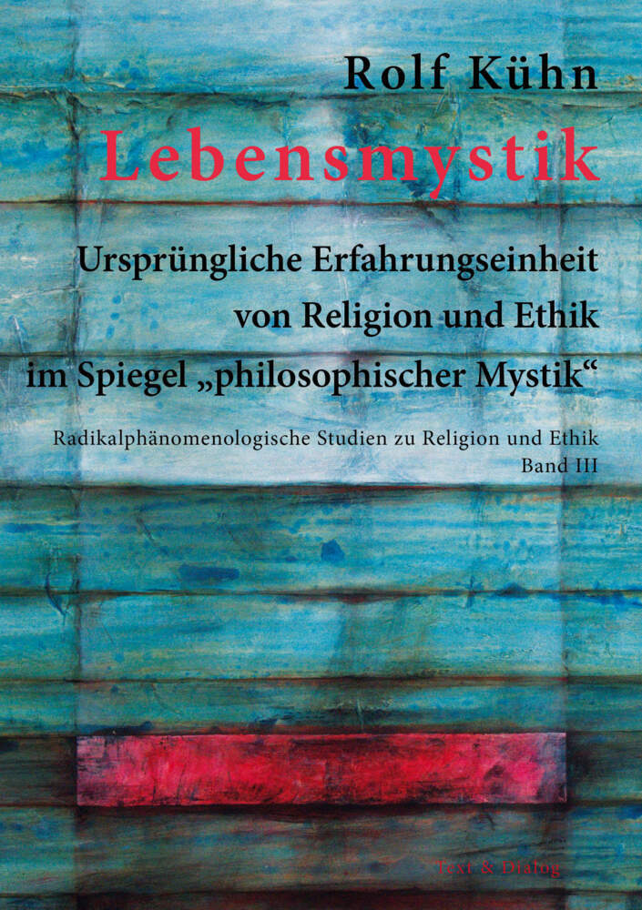 Cover: 9783943897395 | Lebensmystik | Rolf Kühn | Taschenbuch | 2018 | Text & Dialog