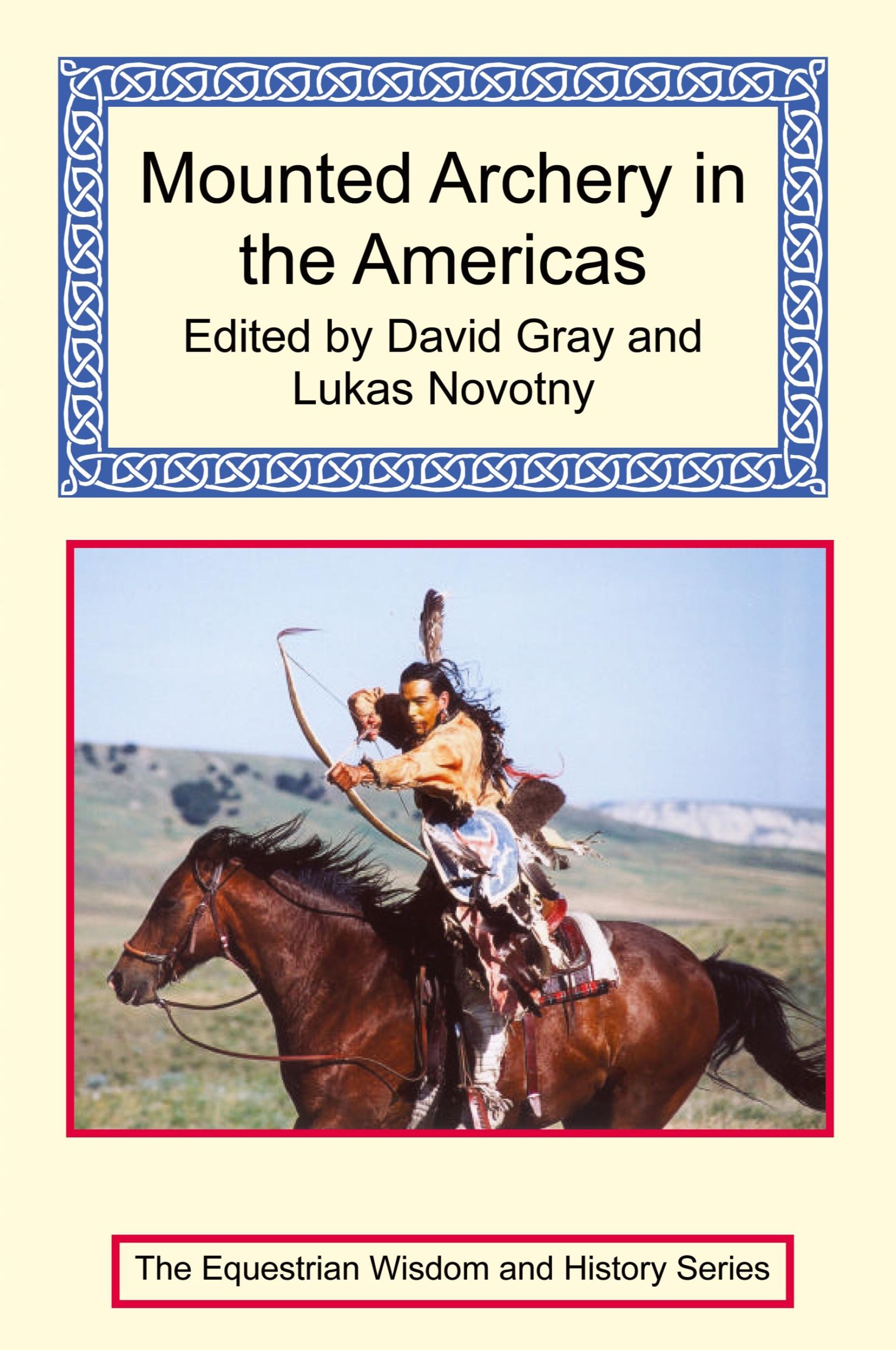 Cover: 9781590482629 | Mounted Archery in the Americas | David Gray (u. a.) | Taschenbuch