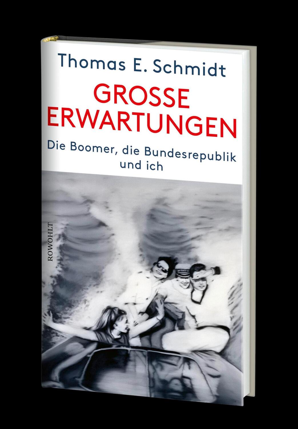 Bild: 9783498003074 | Große Erwartungen | Die Boomer, die Bundesrepublik und ich | Schmidt