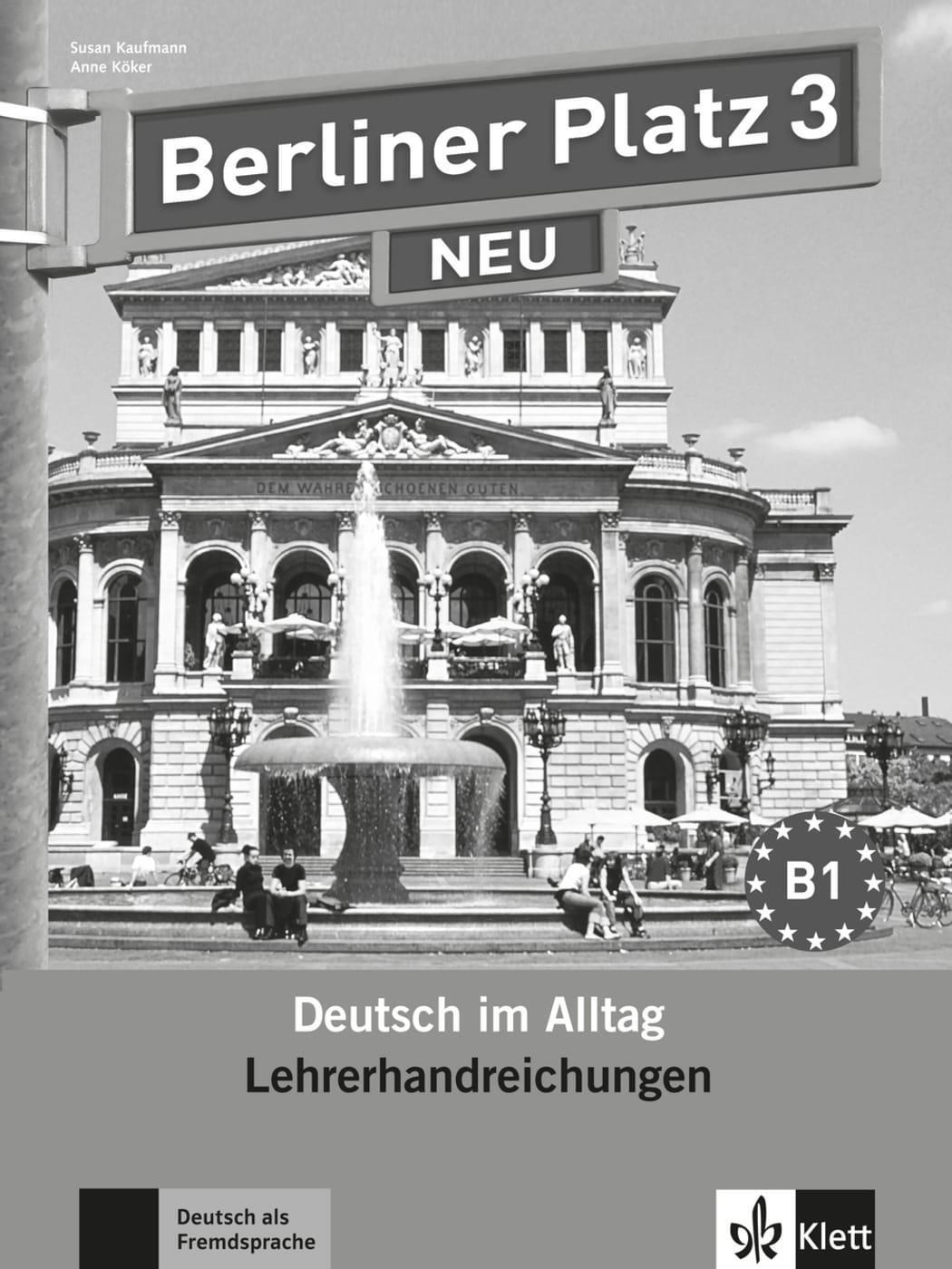 Cover: 9783126060622 | Berliner Platz 3 NEU - Lehrerhandreichungen 3 | Deutsch im Alltag