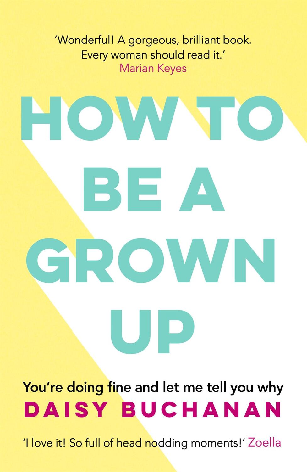 Cover: 9781472238832 | How to Be a Grown-Up | Daisy Buchanan | Taschenbuch | Englisch | 2018