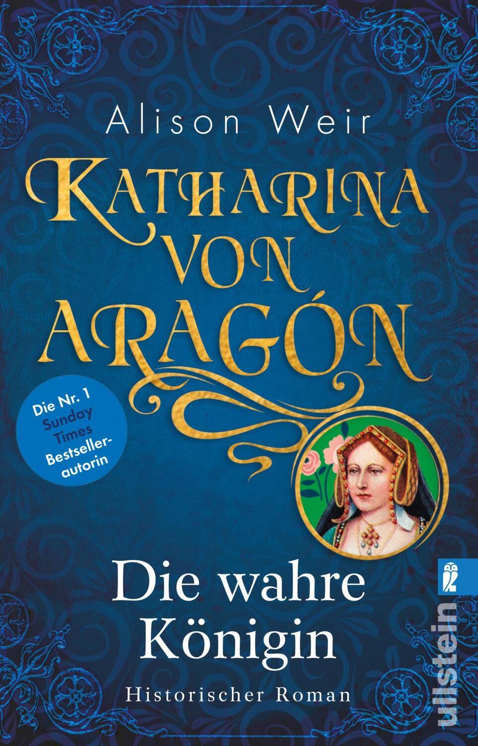 Cover: 9783548063058 | Katharina von Aragón | Die wahre Königin | Alison Weir | Taschenbuch