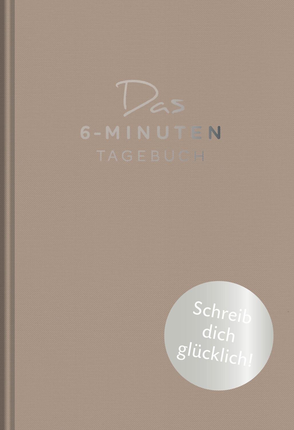 Cover: 9783499633874 | Das 6-Minuten-Tagebuch (pfefferbraun) | Dominik Spenst | Buch | 288 S.