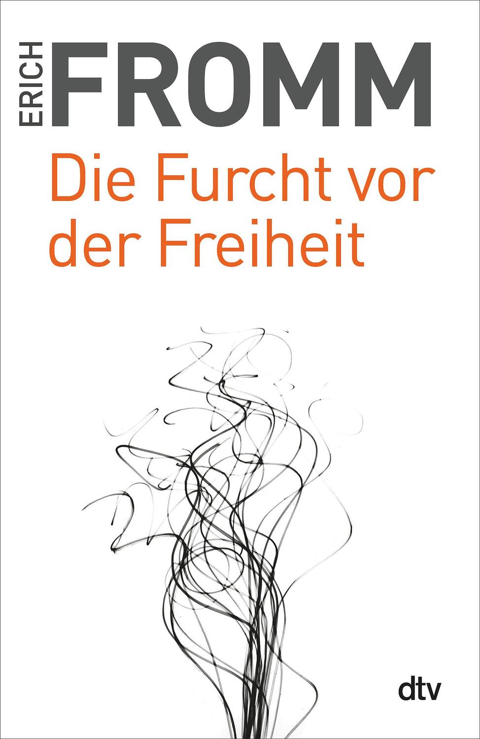 Cover: 9783423350242 | Die Furcht vor der Freiheit | Erich Fromm | Taschenbuch | Deutsch