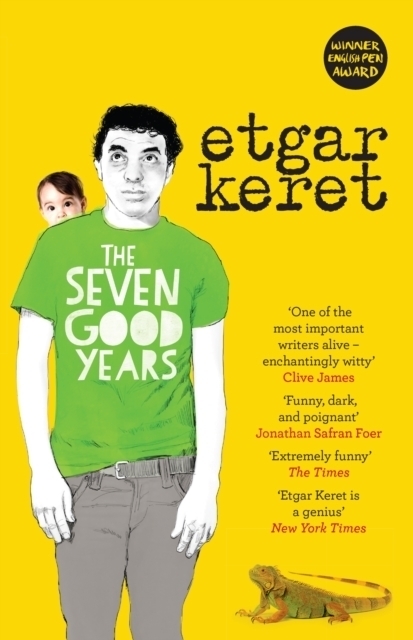 Cover: 9781783780471 | The Seven Good Years | Etgar Keret | Taschenbuch | XVIII | Englisch