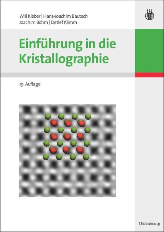 Cover: 9783486590753 | Einführung in die Kristallographie | Will Kleber (u. a.) | Taschenbuch