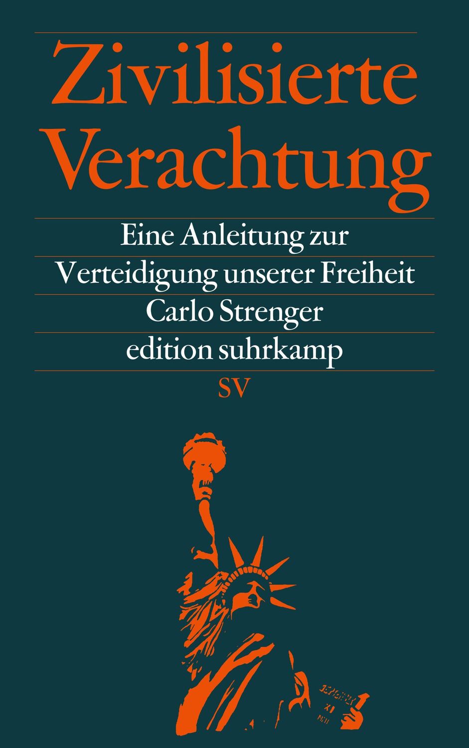 Cover: 9783518074411 | Zivilisierte Verachtung | Carlo Strenger | Taschenbuch | 103 S. | 2015