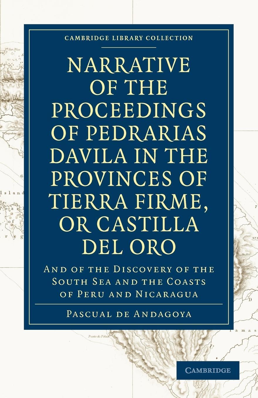 Cover: 9781108010597 | Narrative of the Proceedings of Pedrarias Davila in the Provinces...