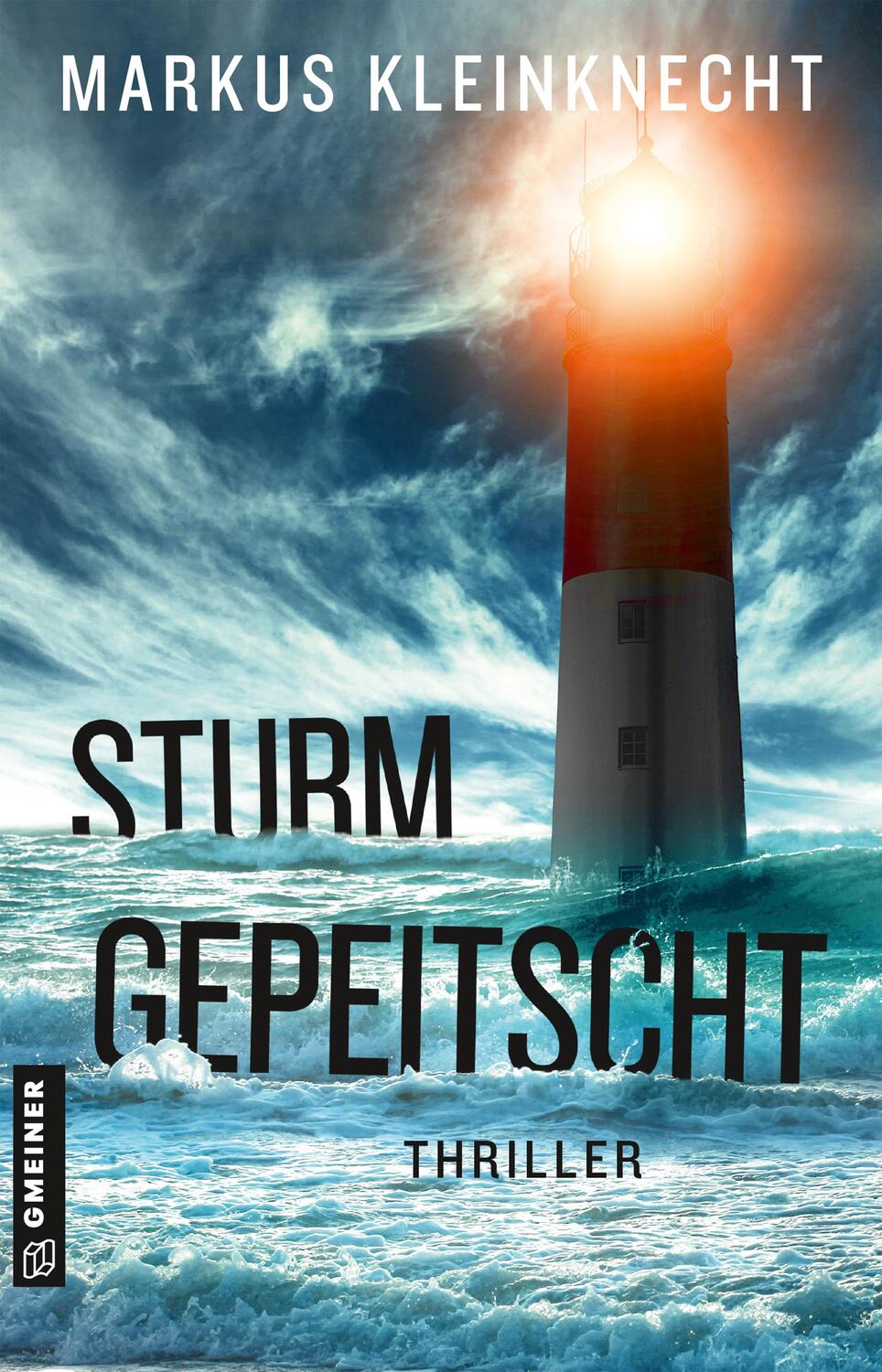 Cover: 9783839200803 | Sturmgepeitscht | Thriller | Markus Kleinknecht | Taschenbuch | 2021