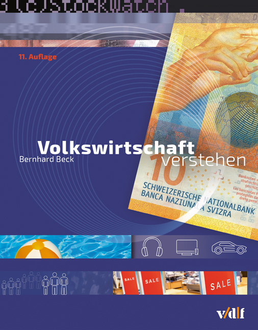 Cover: 9783728140661 | Volkswirtschaft verstehen | Bernhard Beck | Taschenbuch | Deutsch