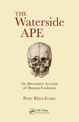 Cover: 9780367145484 | The Waterside Ape | An Alternative Account of Human Evolution | Evans