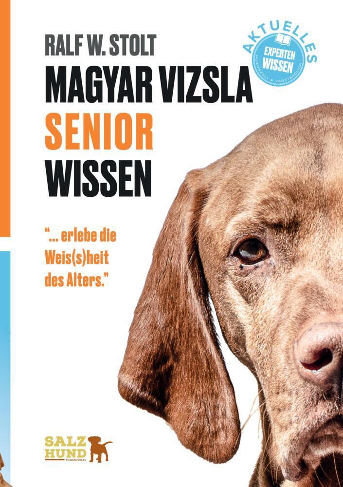 Cover: 9783384046222 | Magyar Vizsla SENIOR Wissen | "... erlebe die Weis(s)heit des Alters."