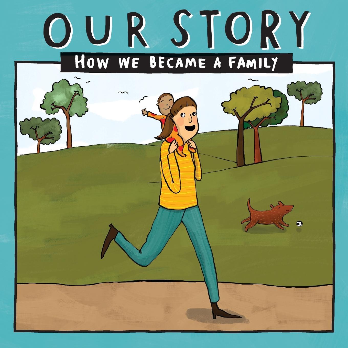 Cover: 9781910222898 | OUR STORY - HOW WE BECAME A FAMILY (33) | Donor Conception Network