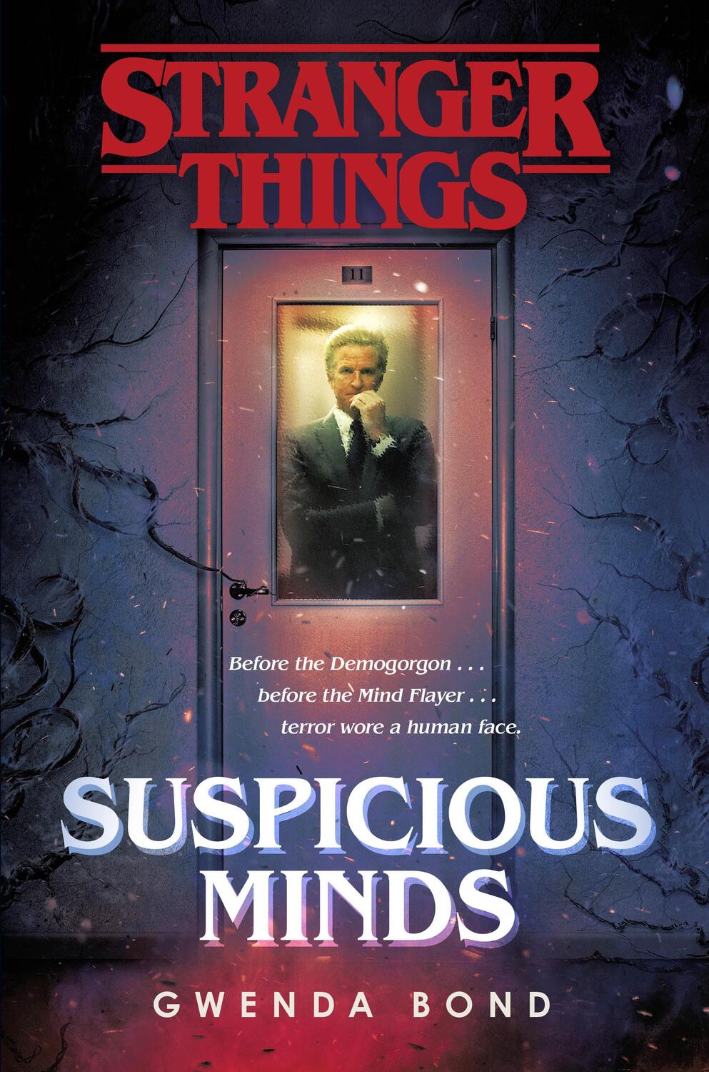 Cover: 9781787462021 | Stranger Things: Suspicious Minds | The First Official Novel | Bond