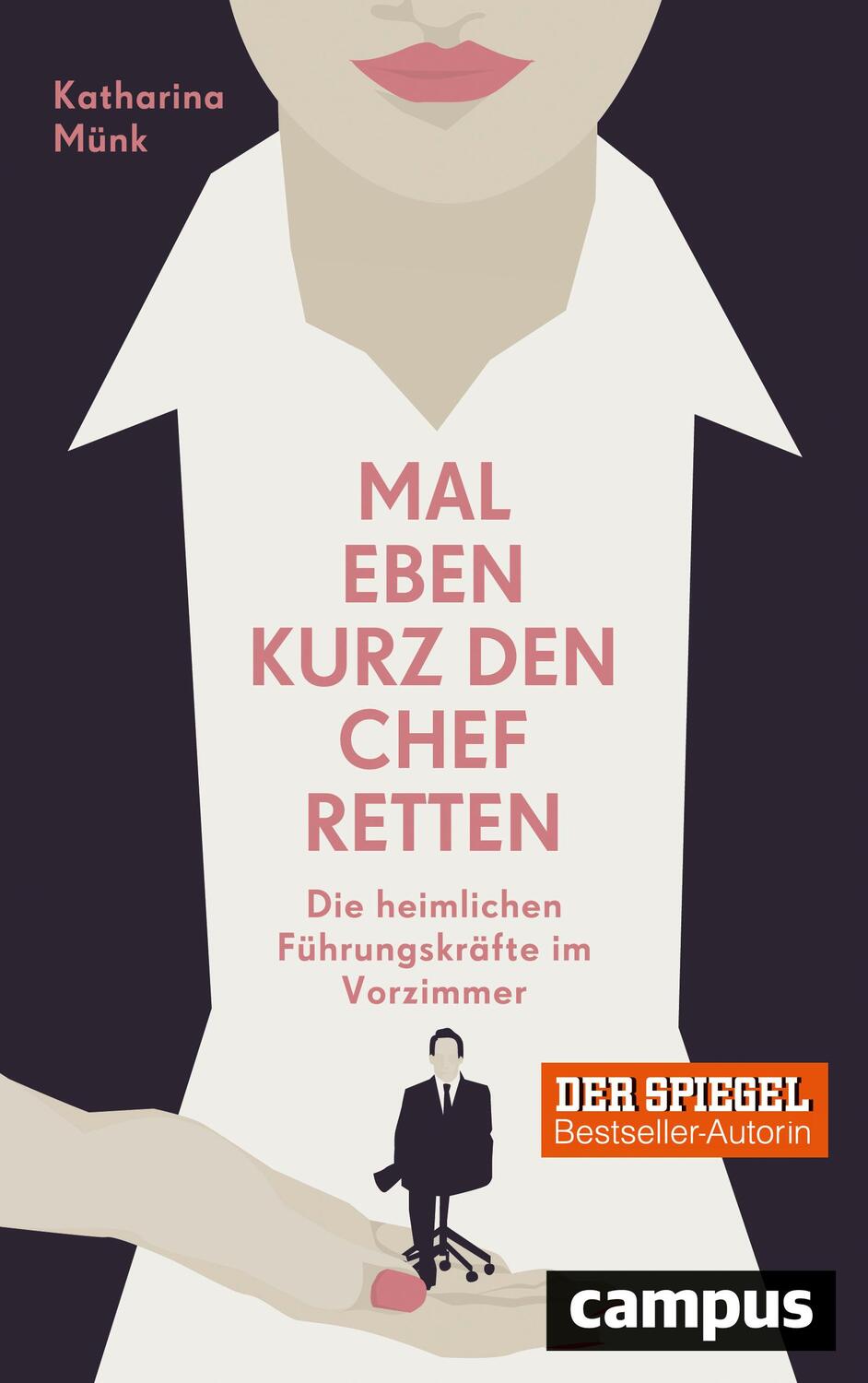 Cover: 9783593507422 | Mal eben kurz den Chef retten | Katharina Münk | Taschenbuch | Deutsch