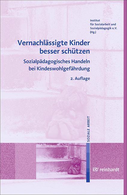 Cover: 9783497023271 | Vernachlässigte Kinder besser schützen | Taschenbuch | Deutsch | 2008