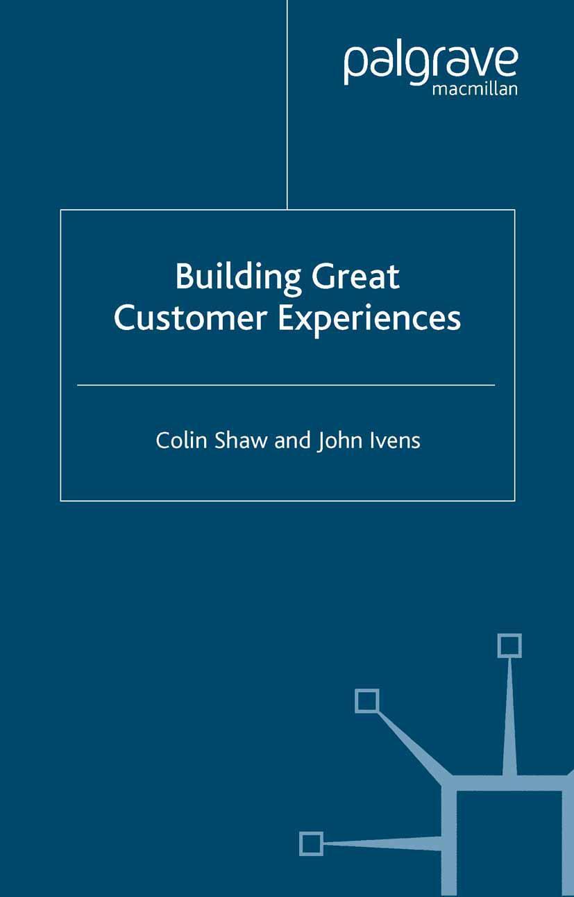 Cover: 9781403939494 | Building Great Customer Experiences | Colin Shaw (u. a.) | Taschenbuch