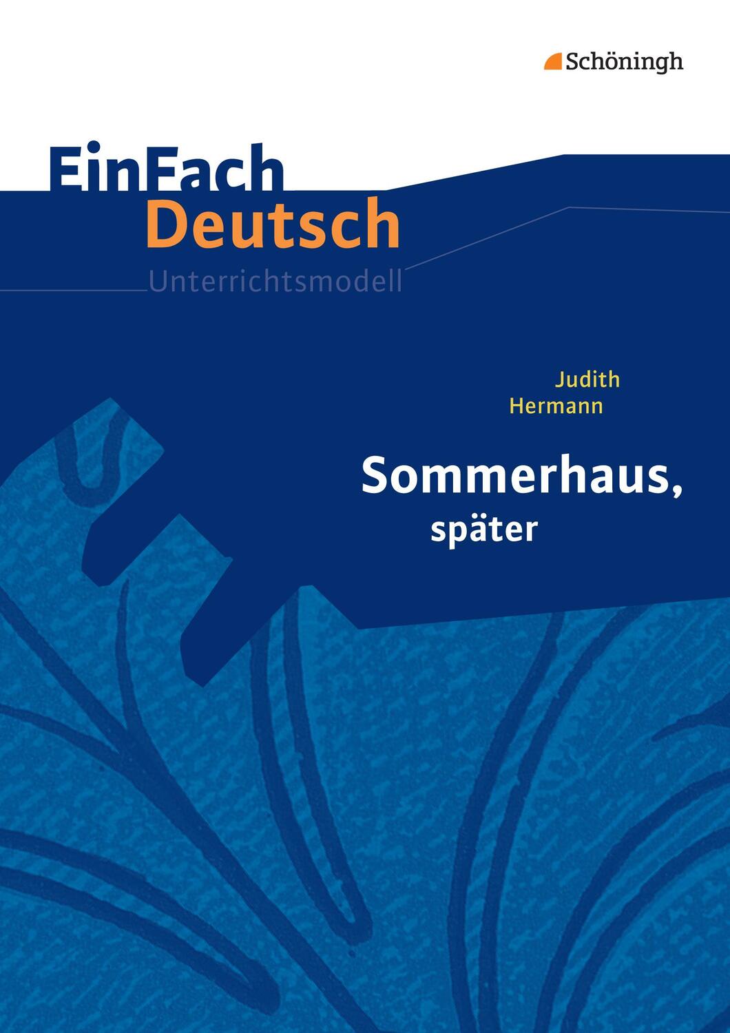 Cover: 9783140225885 | Sommerhaus, später: Gymnasiale Oberstufe. EinFach Deutsch...