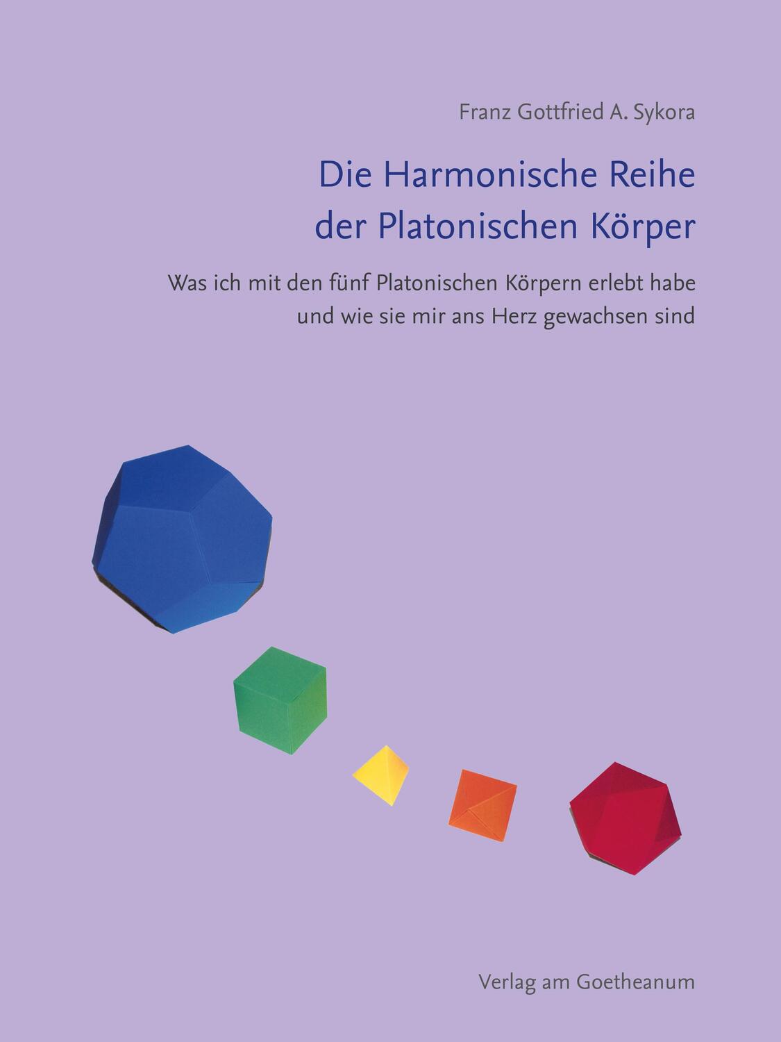 Cover: 9783723516782 | Die Harmonische Reihe der Platonischen Körper | Sykora | Buch | 2022