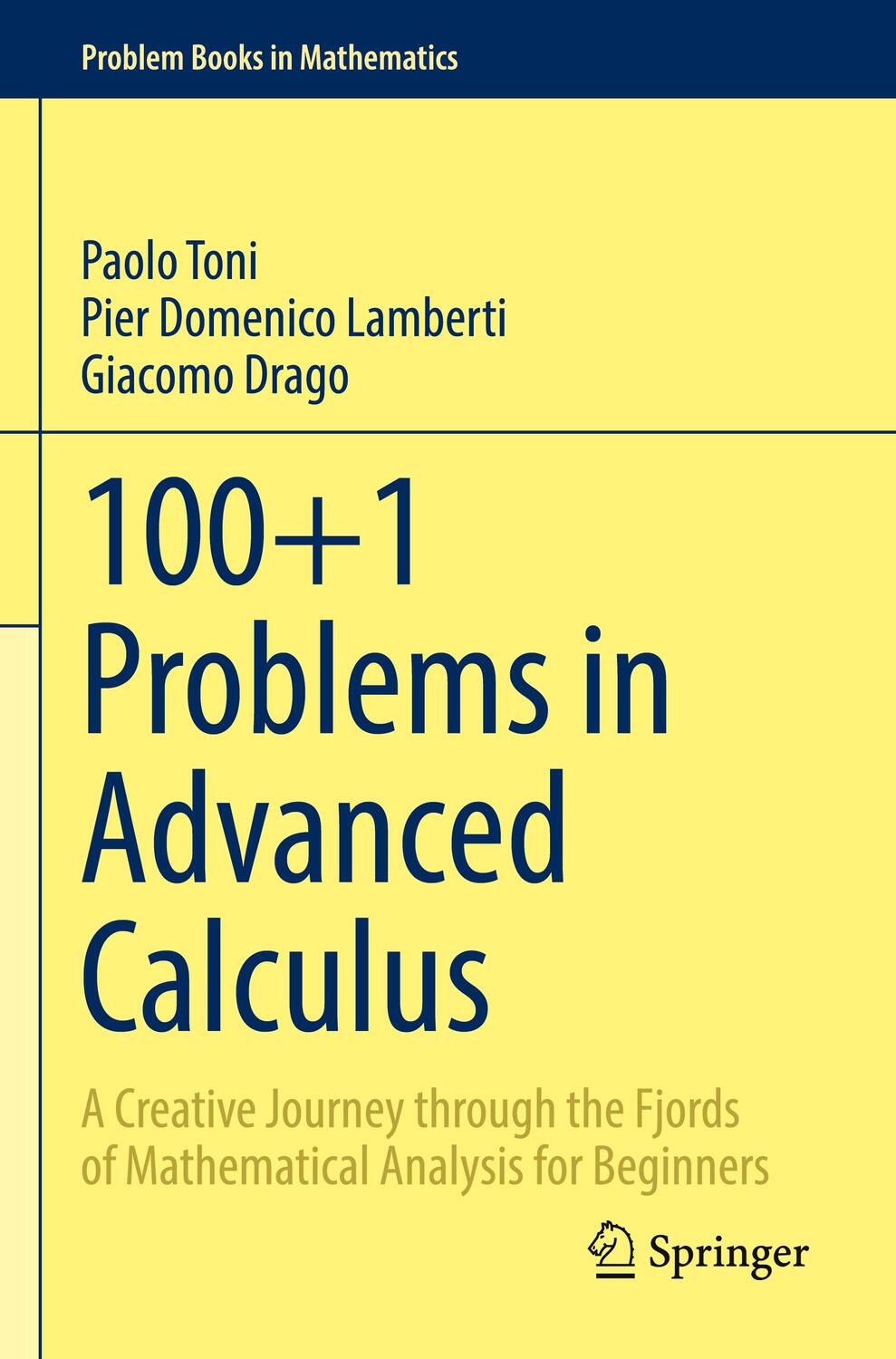 Cover: 9783030918651 | 100+1 Problems in Advanced Calculus | Paolo Toni (u. a.) | Taschenbuch