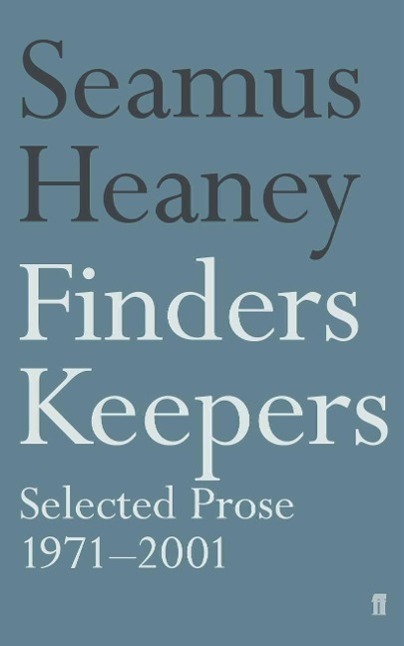 Cover: 9780571210916 | Finders Keepers | Selected Prose 1971 - 2001 | Seamus Heaney | Buch